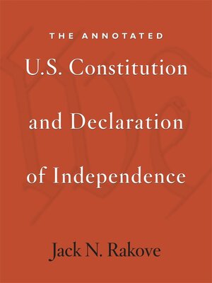 cover image of The Annotated U.S. Constitution and Declaration of Independence